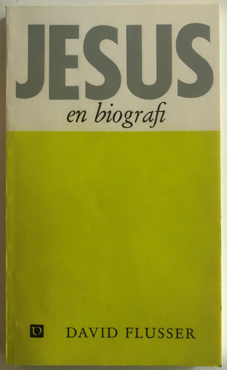 Jesus en biografi - David Flusser