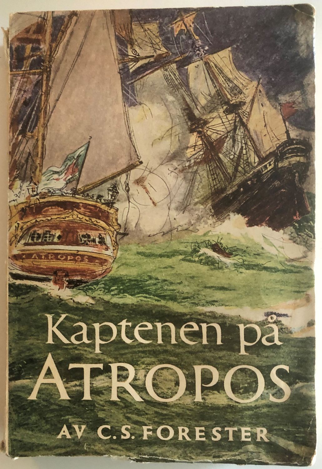 Kaptenen på Atropos - C S Forester