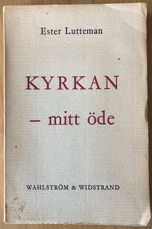 Kyrkan - mitt öde - Ester Lutteman