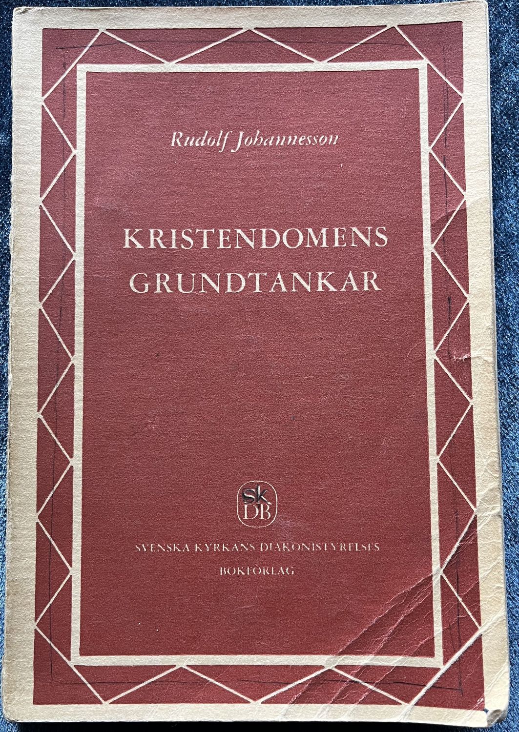 Kristendomens grundtankar - Rudolf Johannesson