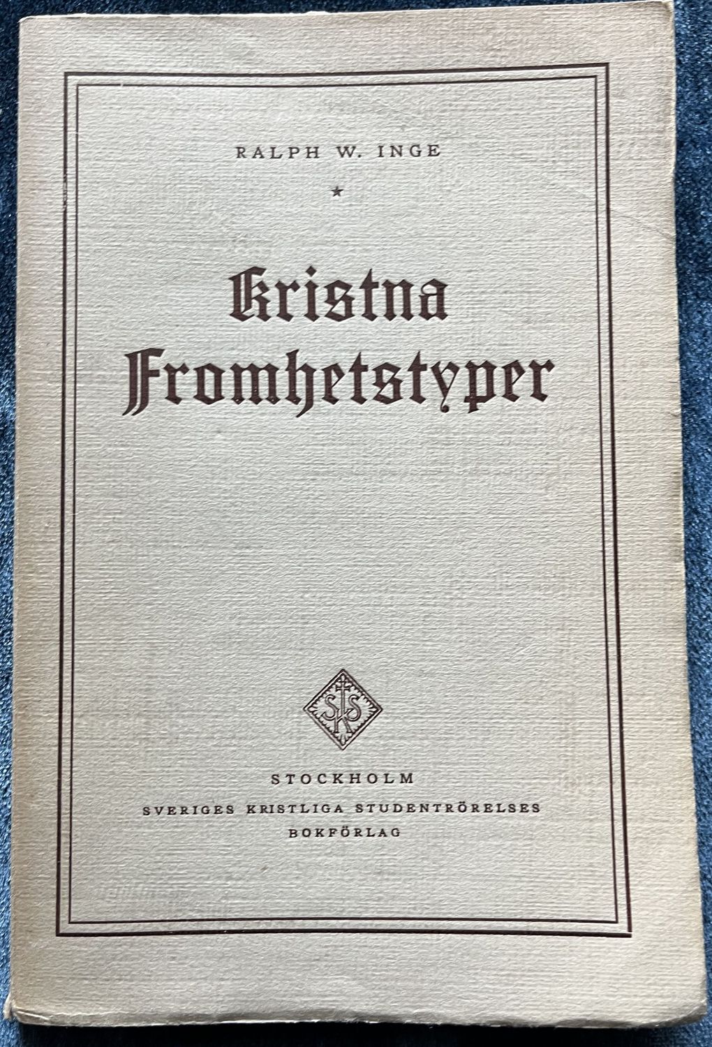Kristna fromhetstyper - Ralph W Inge