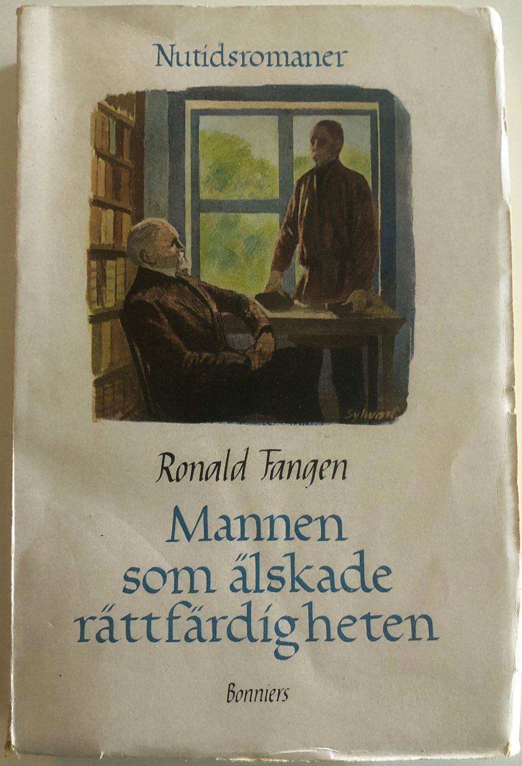 Mannen som älskade rättfärdigheten - Ronald Fangen