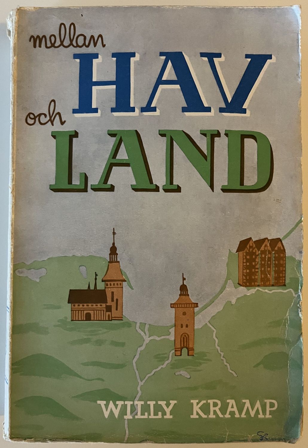 Mellan hav och land - Willy Kramp