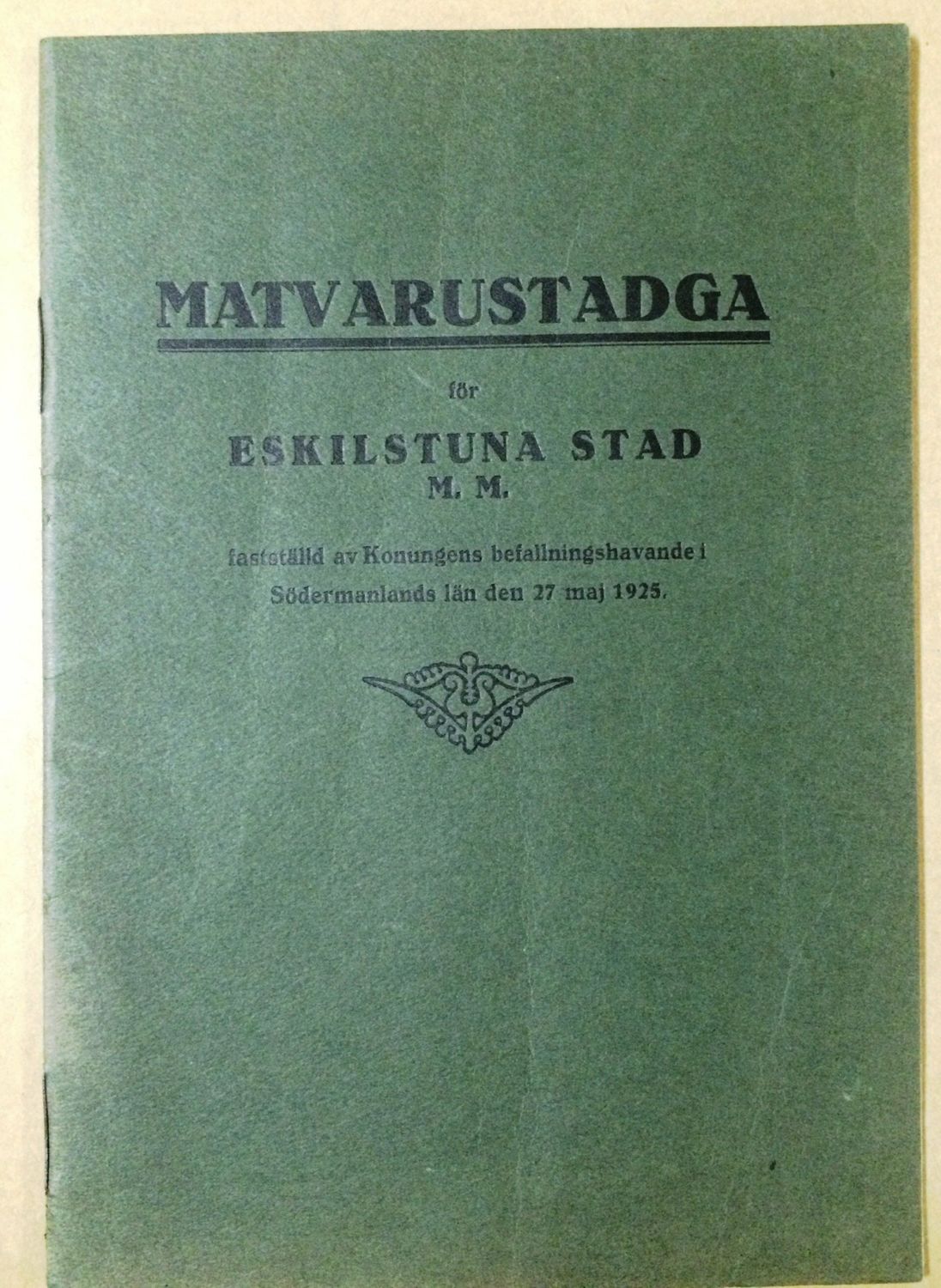 Matvarustadga för Eskilstuna stad M.M
