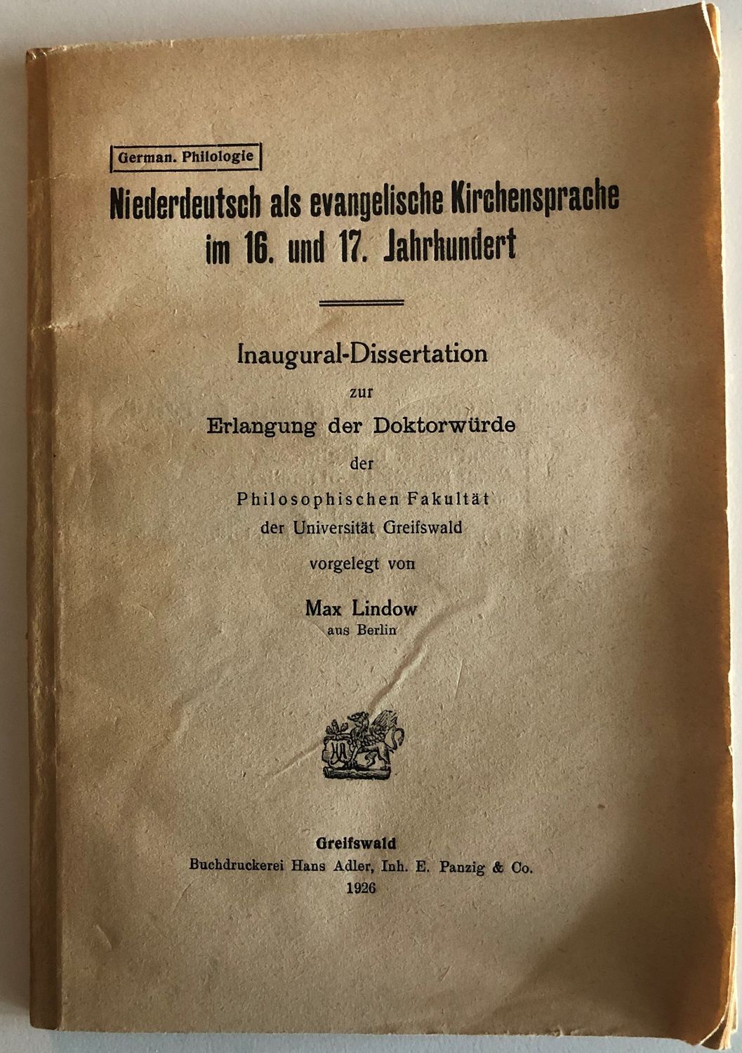 Niederdeutsch als evangelische Kirchensprache im 16. und 17. Jahrhundert - Max Lindow