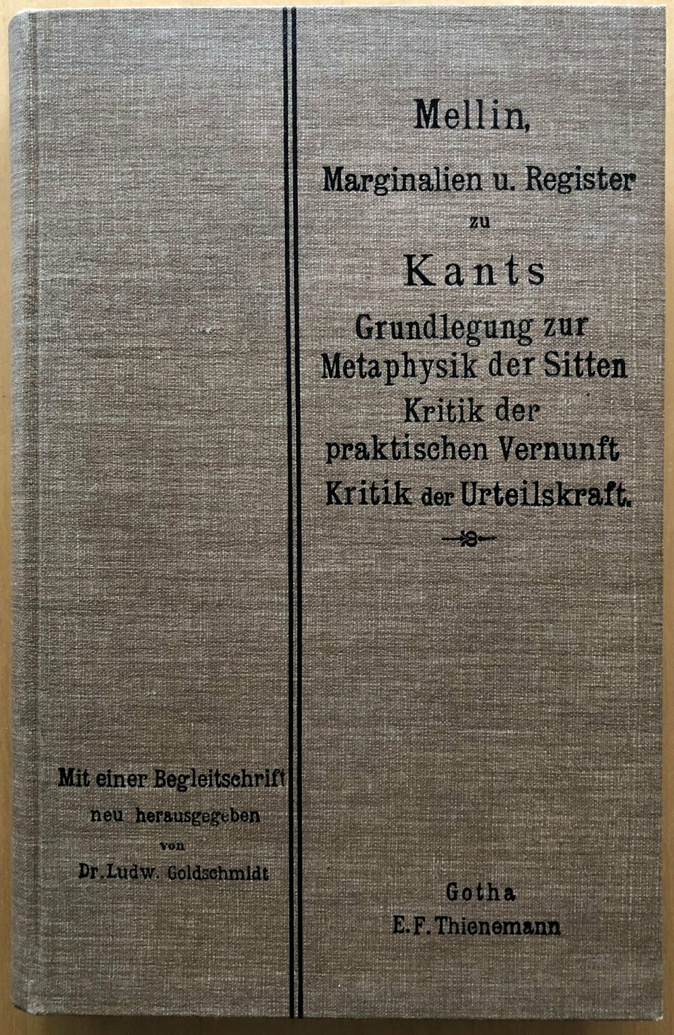 Marginalien und Register zu Kants… / George S A Mellin