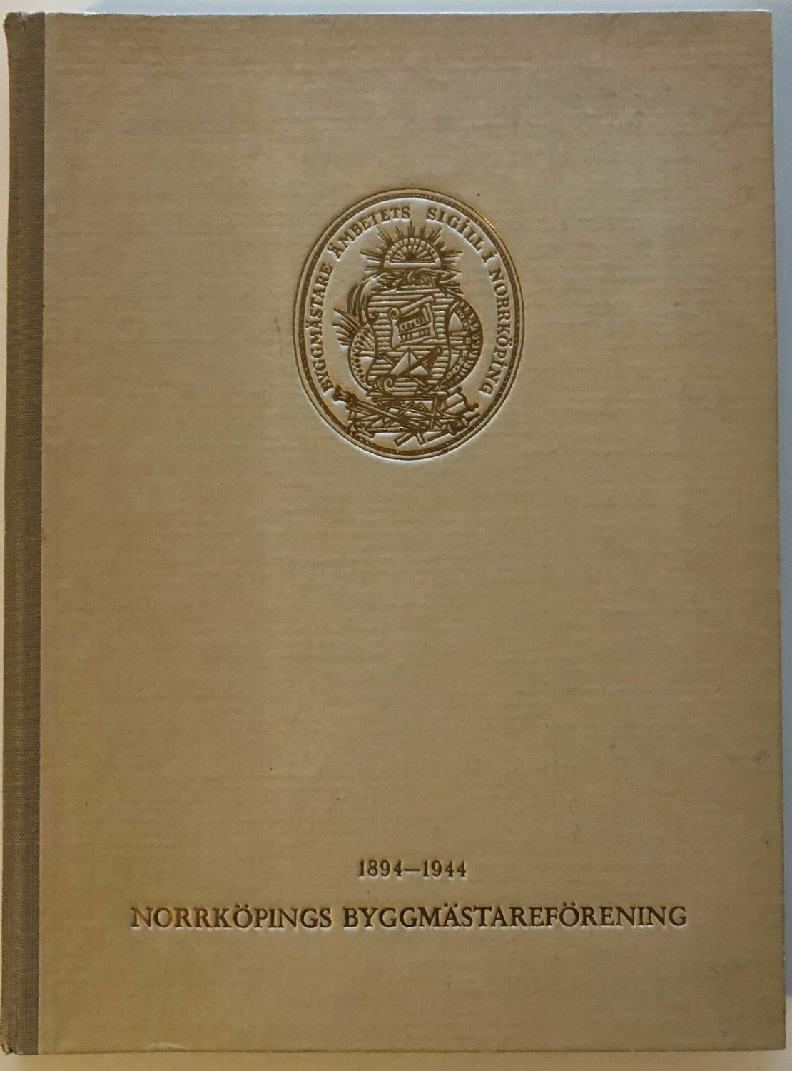 Norrköpings byggmästareförening 1894-1944