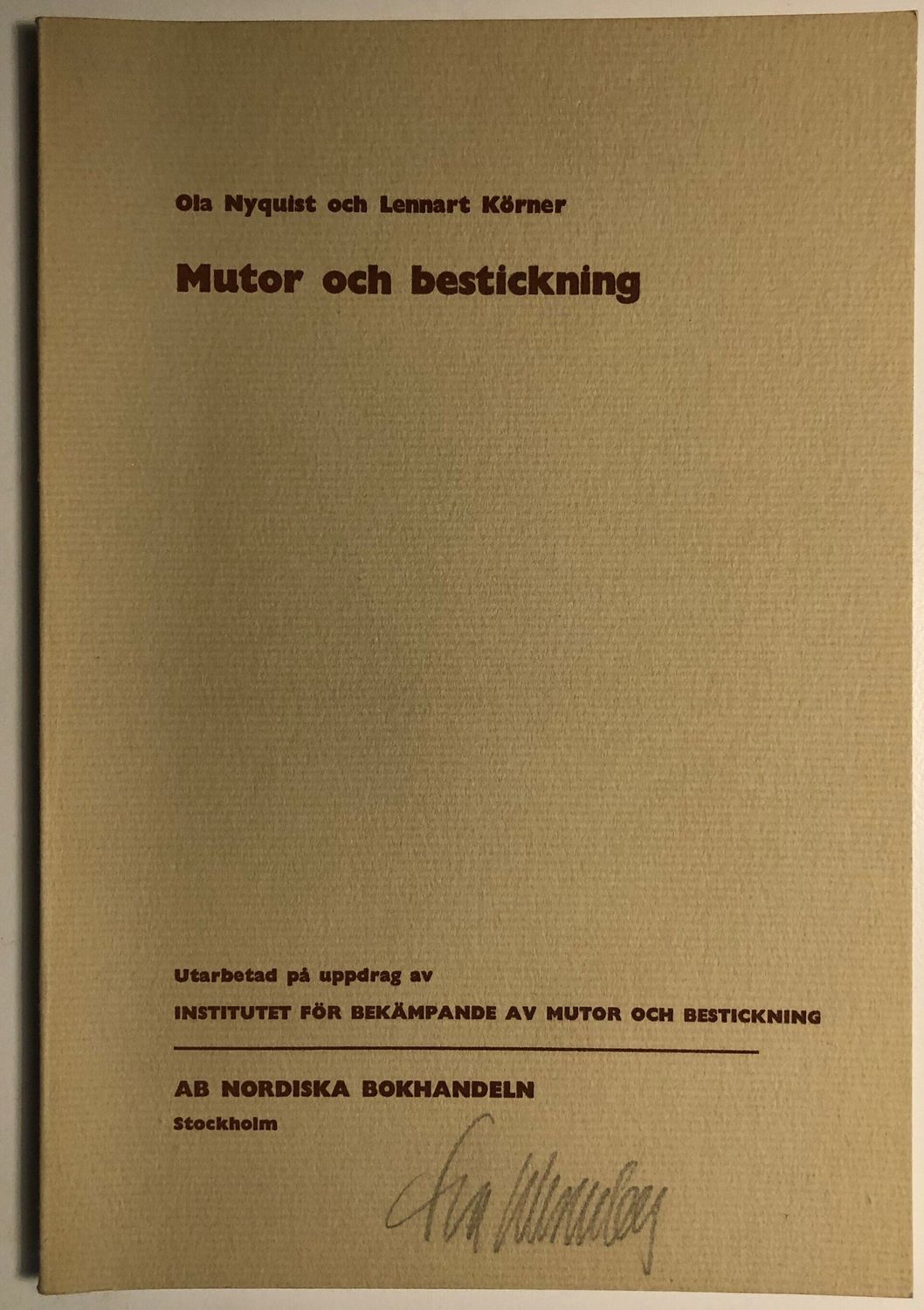 Mutor och bestickning. Ola Nyquist och Lennart Körner