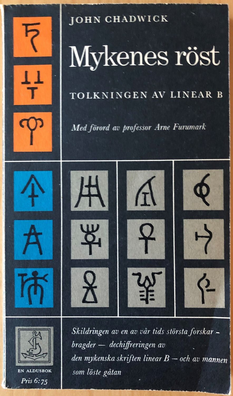 Mykenes röst - Tolkningar av Linear  B - John Chadwick
