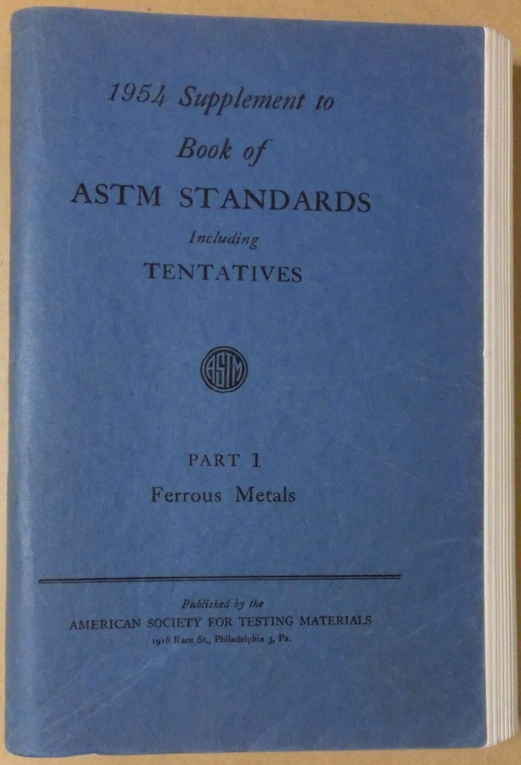 1954 Supplement to Book of astm standards Including tentatives part 1 Ferrous Metals