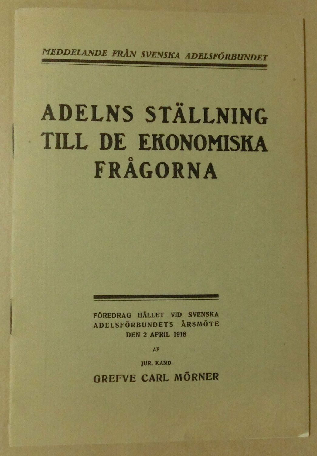 Adelns ställning till de ekonomiska frågorna