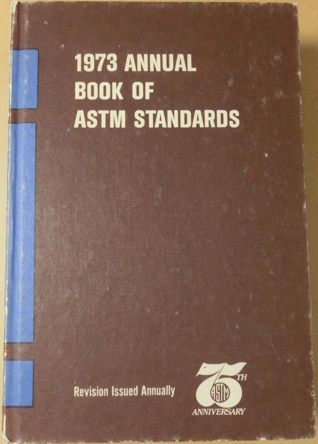 1973 Annual book of astm standards part 3 april