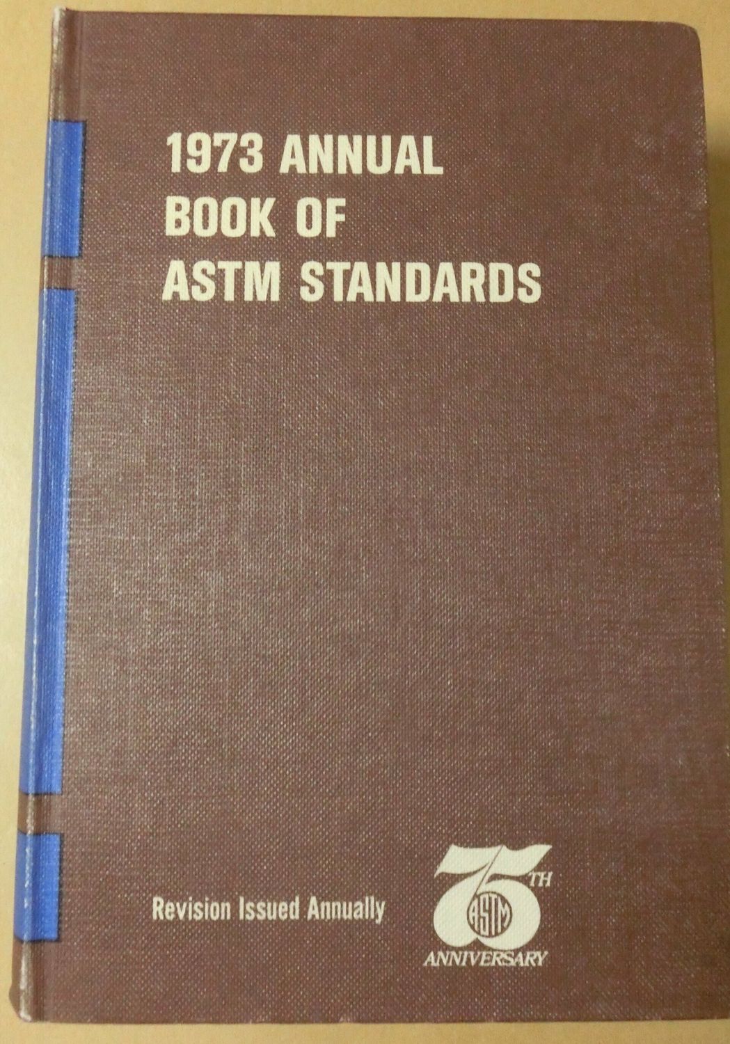 1973 Annual book of ASTM standards part 7,  july