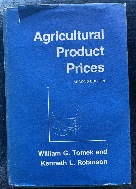 Agricultural Product Prices - William G Tomek och Kenneth L Robinson