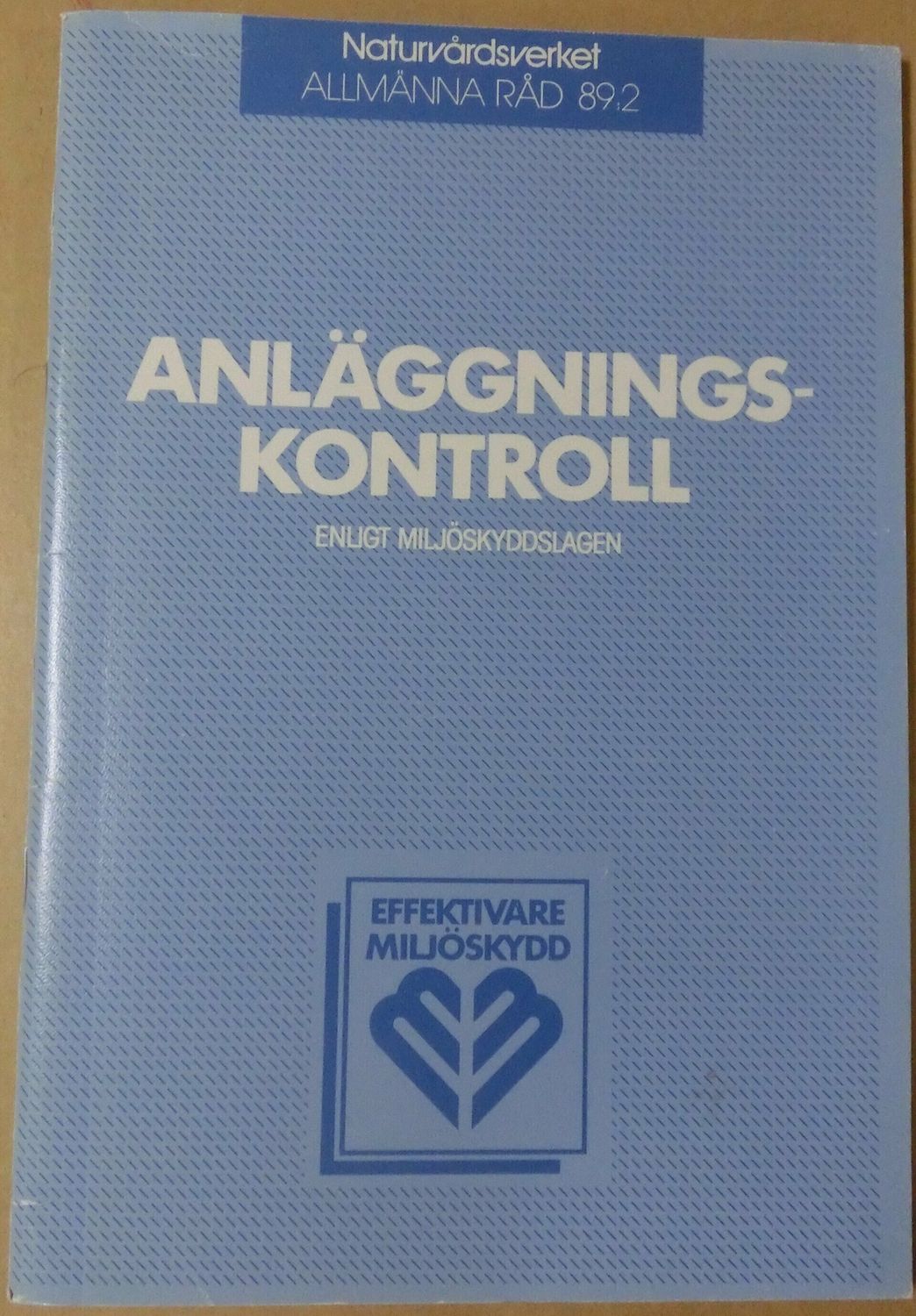 Anläggningskontroll enligt miljöskyddslagen