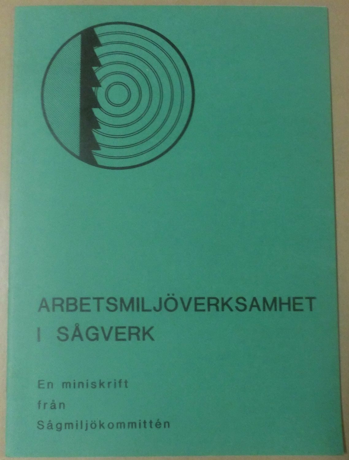 Arbetsmiljöverksamhet i sågverk