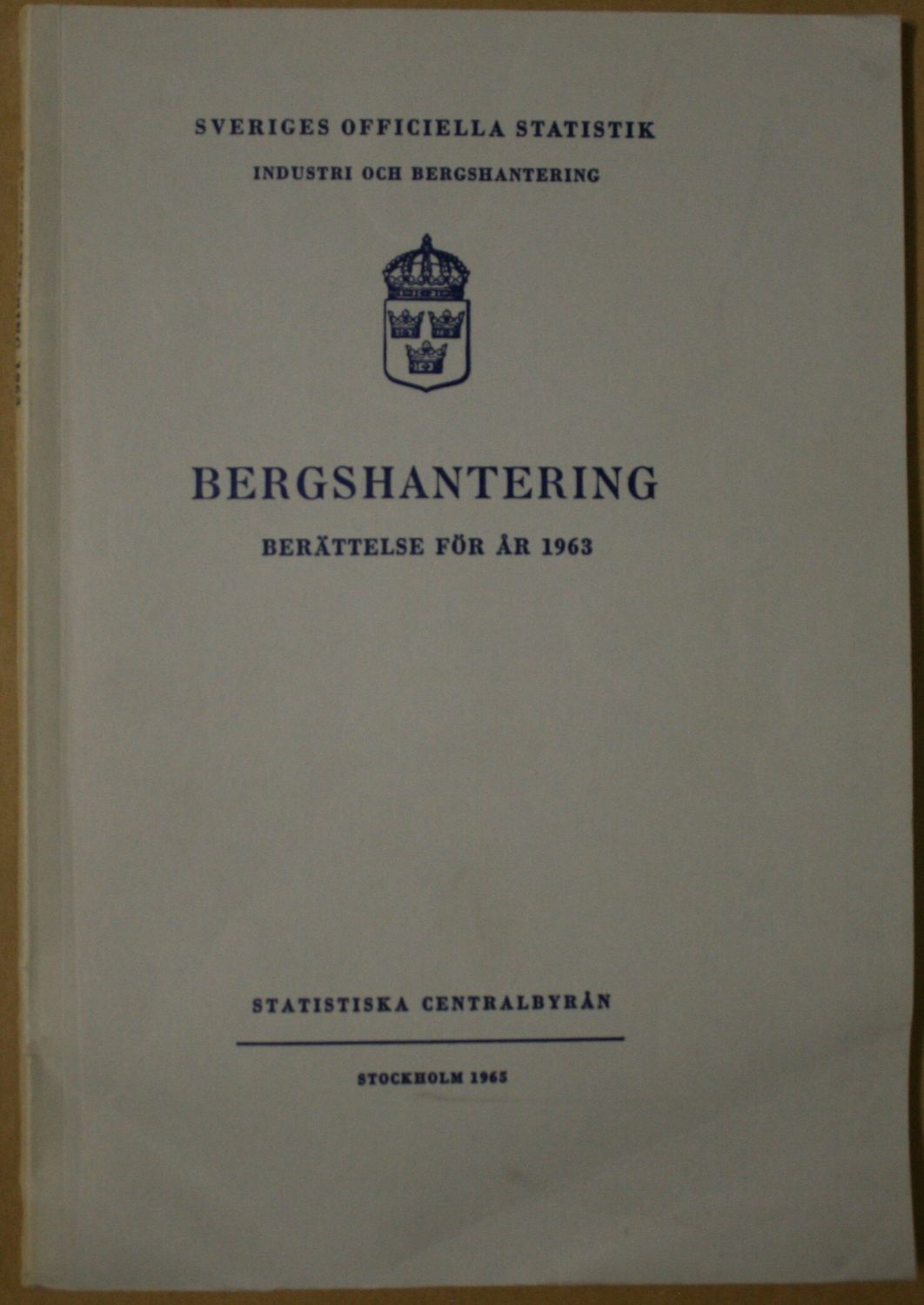 Bergshantering Berättelse för år 1963
