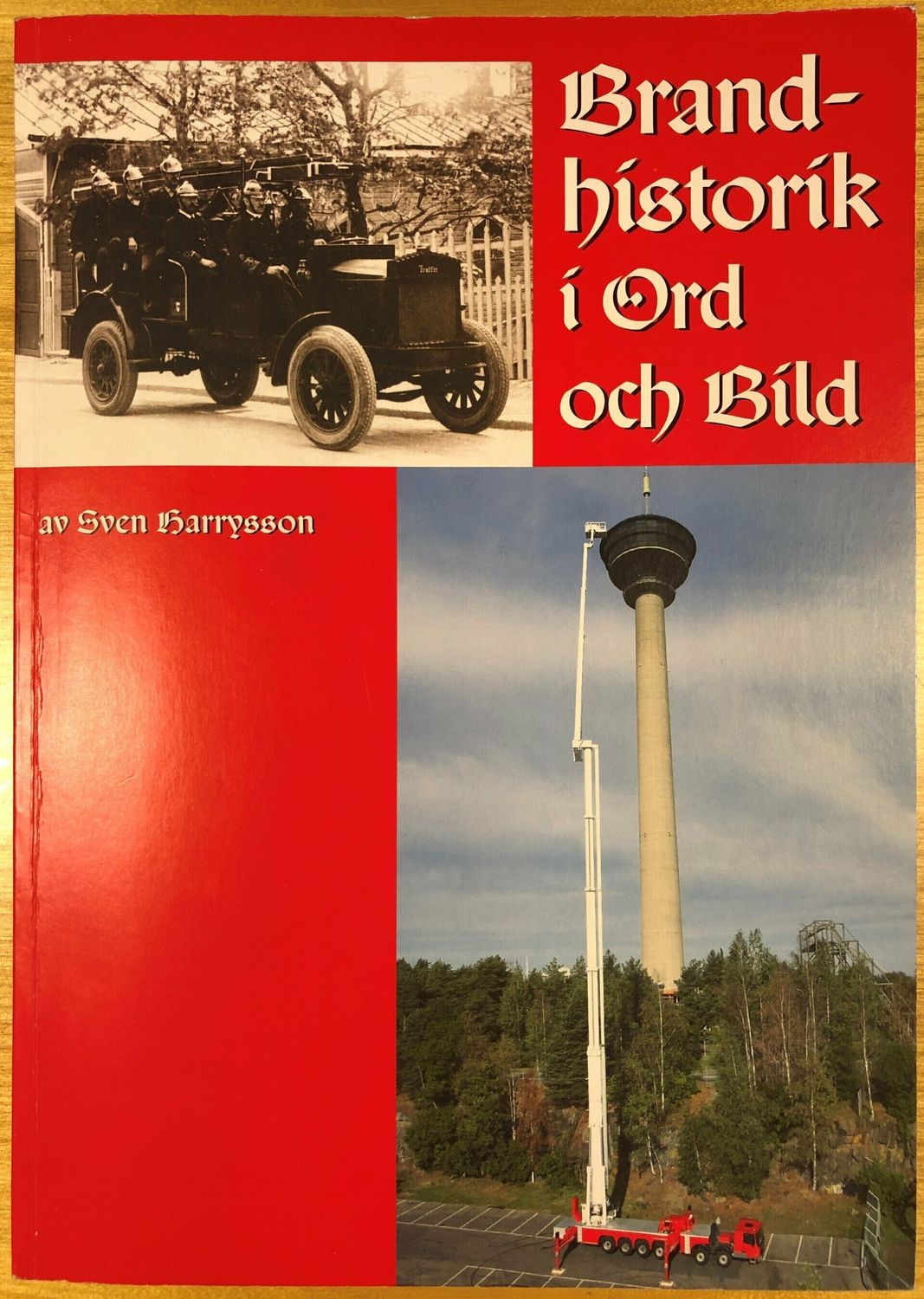 Brandhistorik i ord och bild