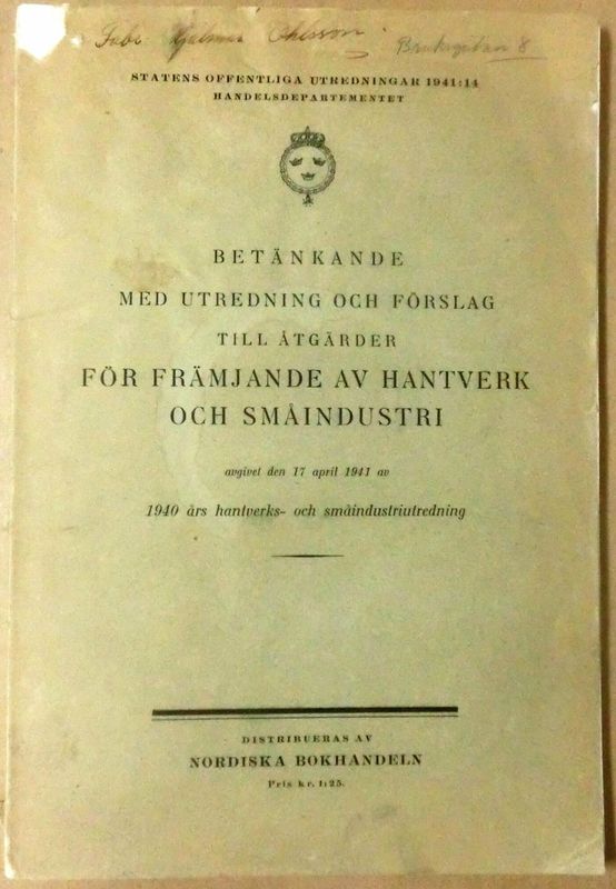Betänkande med utredning och förslag till åtgärder för främjande av hantverk och småindustri