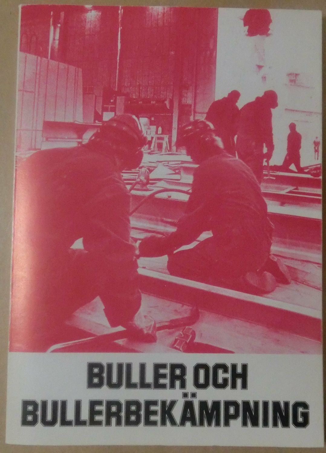 Buller och bullerbekämpning