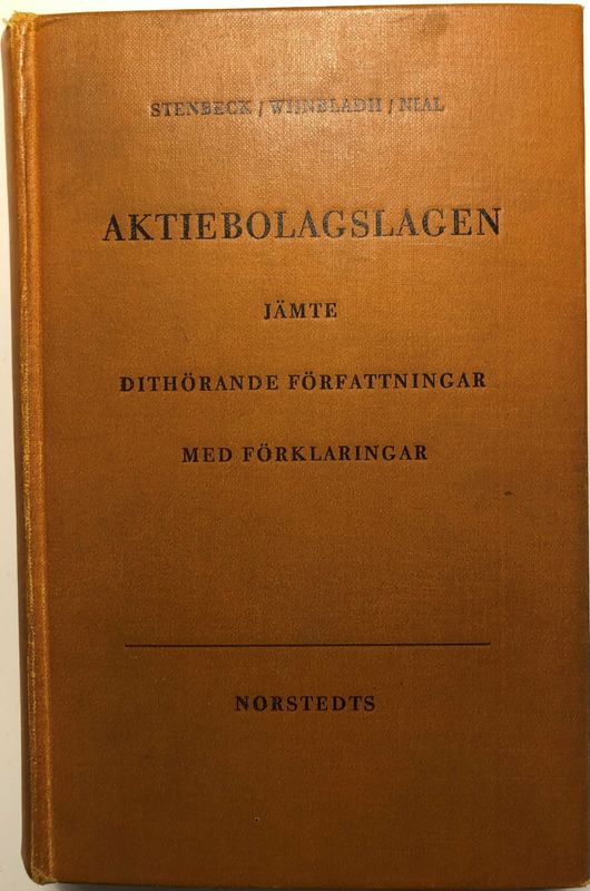 Aktiebolagslagen Jämte dithörande författningar med förklaringar
