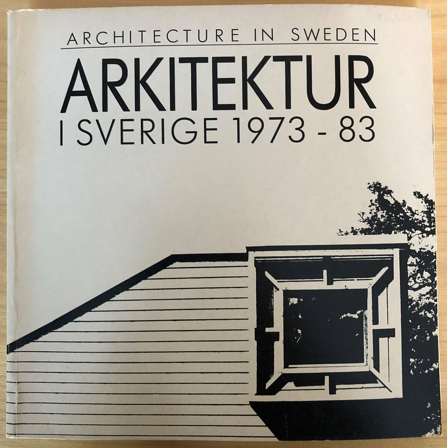 Arkitektur i Sverige - Architecture in Sweden - 1973-83
