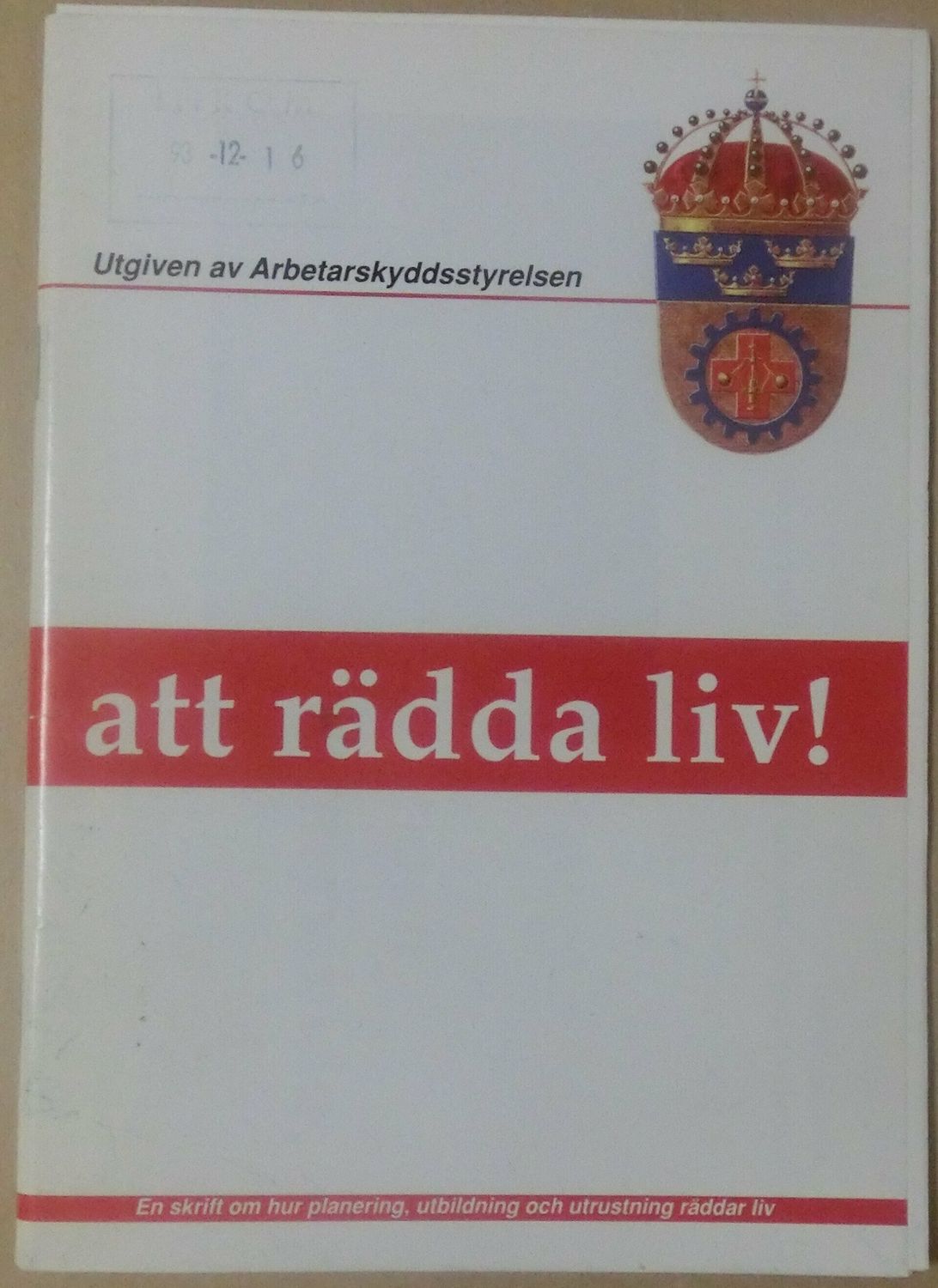 Att rädda liv!