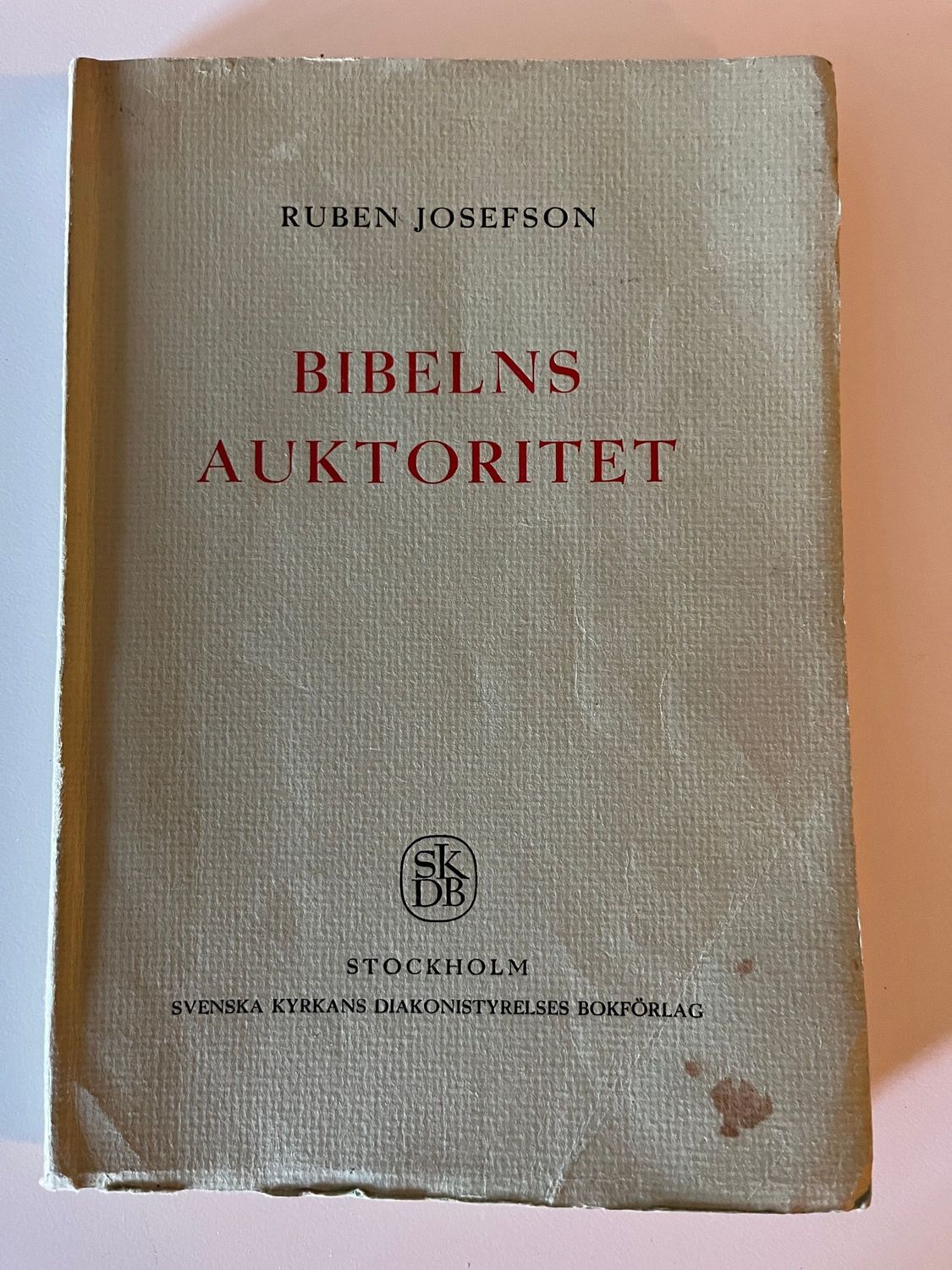Bibelns auktoritet - Ruben Josefsson
