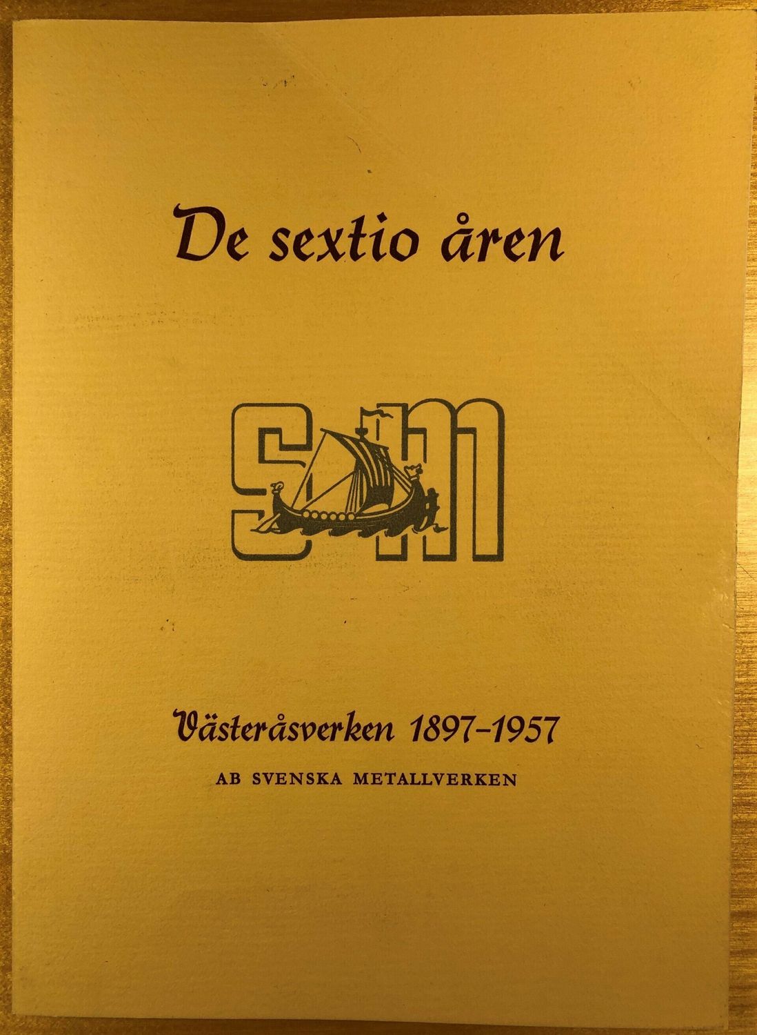 De sextio åren - Västeråsverken 1897-1957
