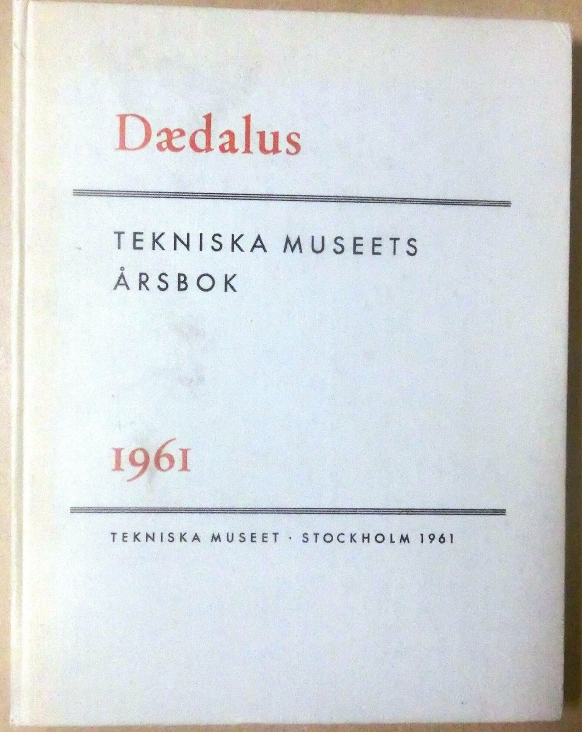 Daedalus - Tekniska museets årsbok 1961