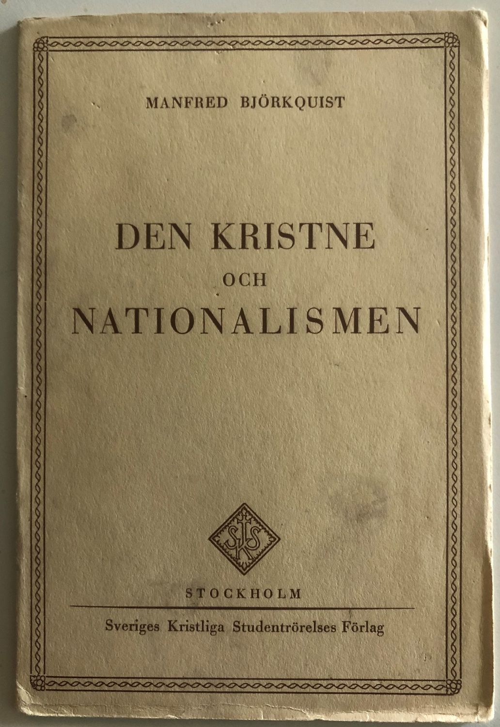 Den Kristne och Nationalismen - Manfred Björkquist