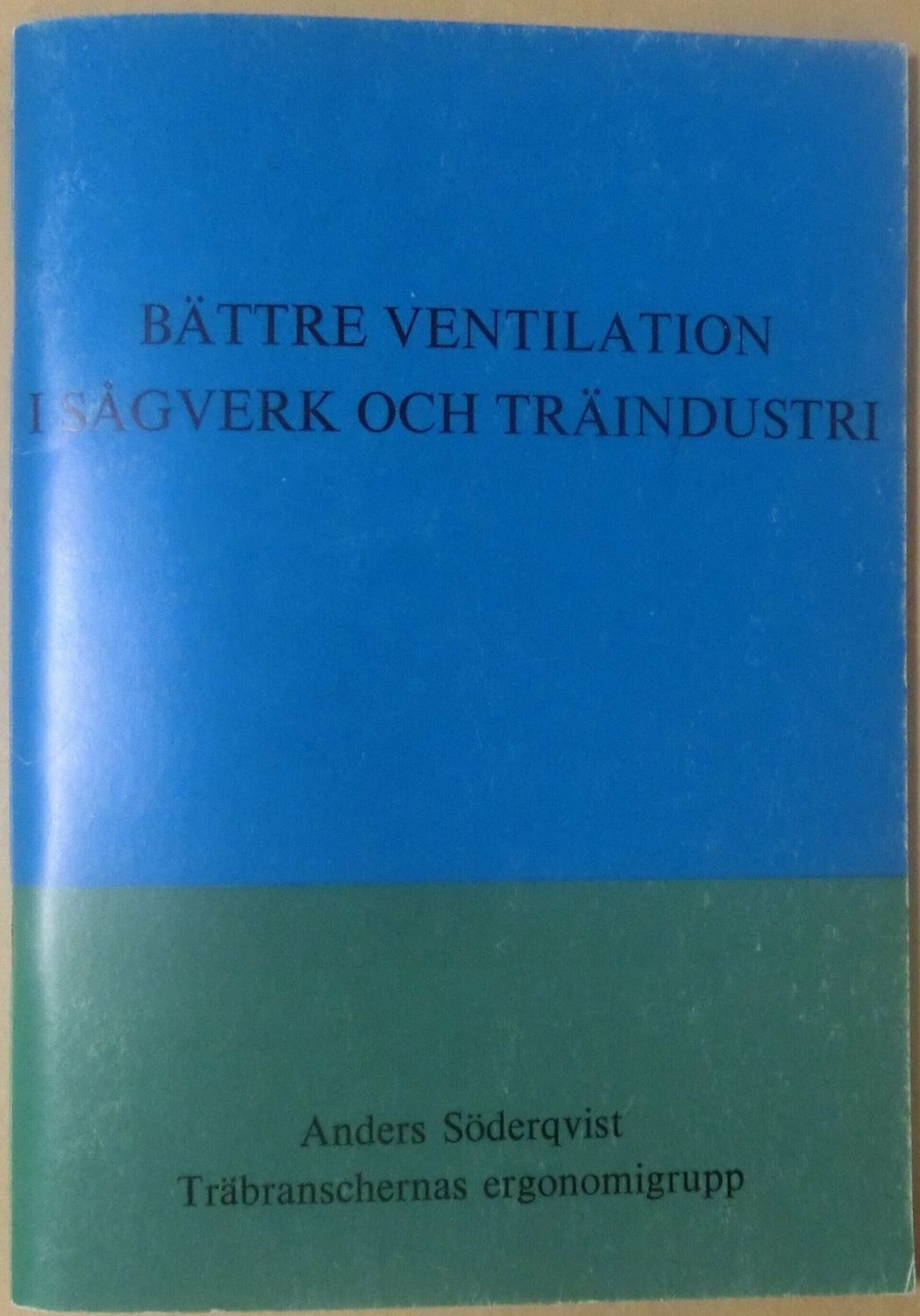 Bättre ventilation i sågverk och träindustri