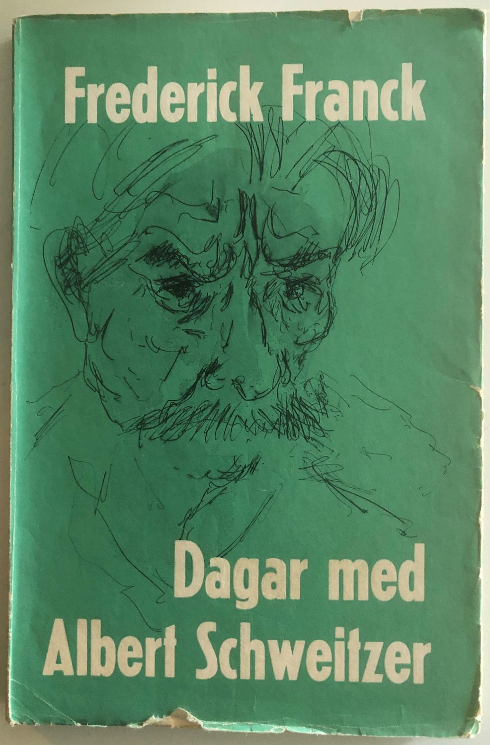 Dagar med Albert Schweitzer - Frederick Frank