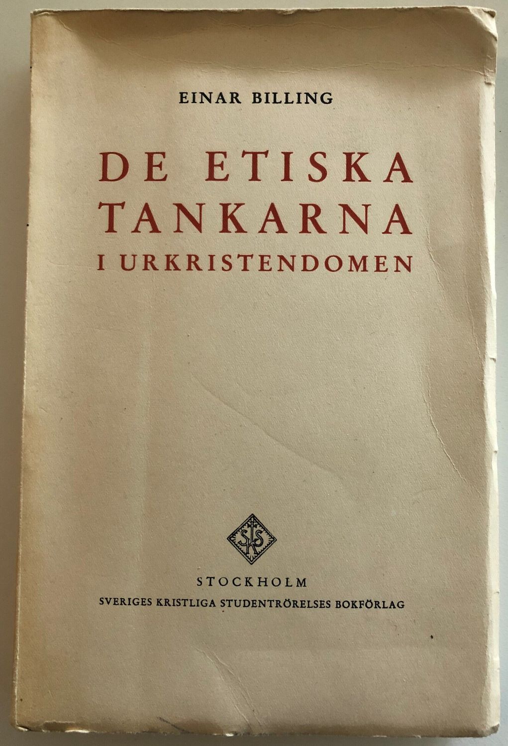 De etiska tankarna i urkristendomen - Einar Billing