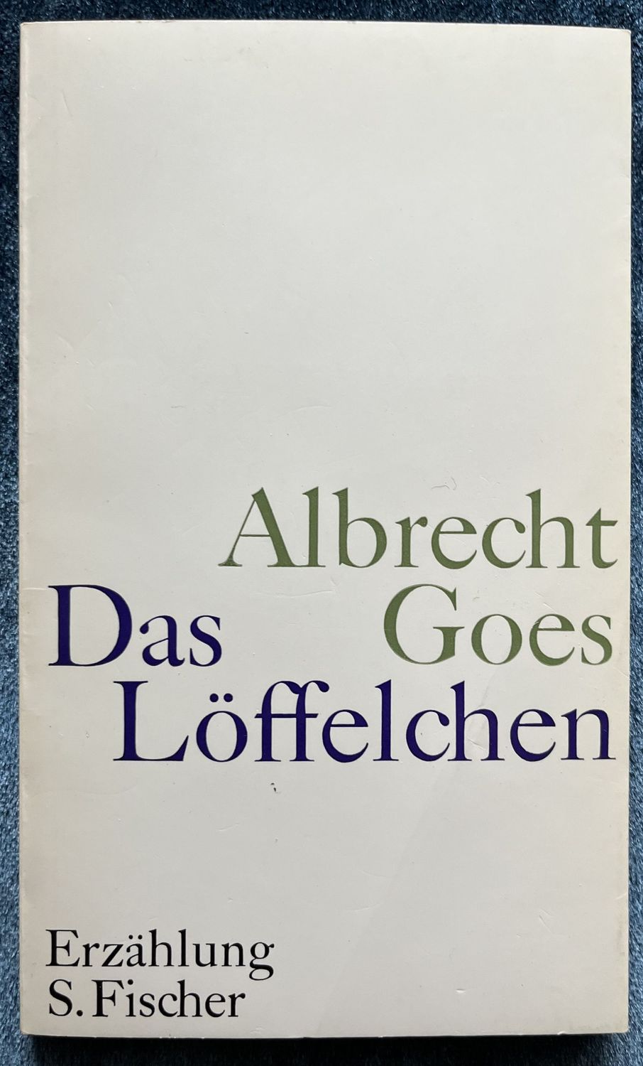 Das Löffelschen - Albrecht Goes