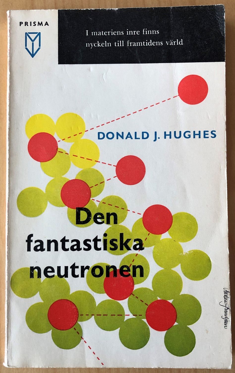 Den fantastiska neutronen - Donald J Hughes