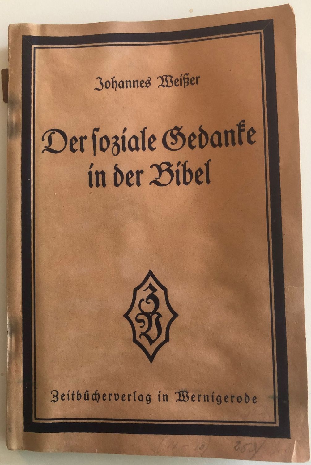 Der sociale Gedanke in der Bibel - Johannes Weisser