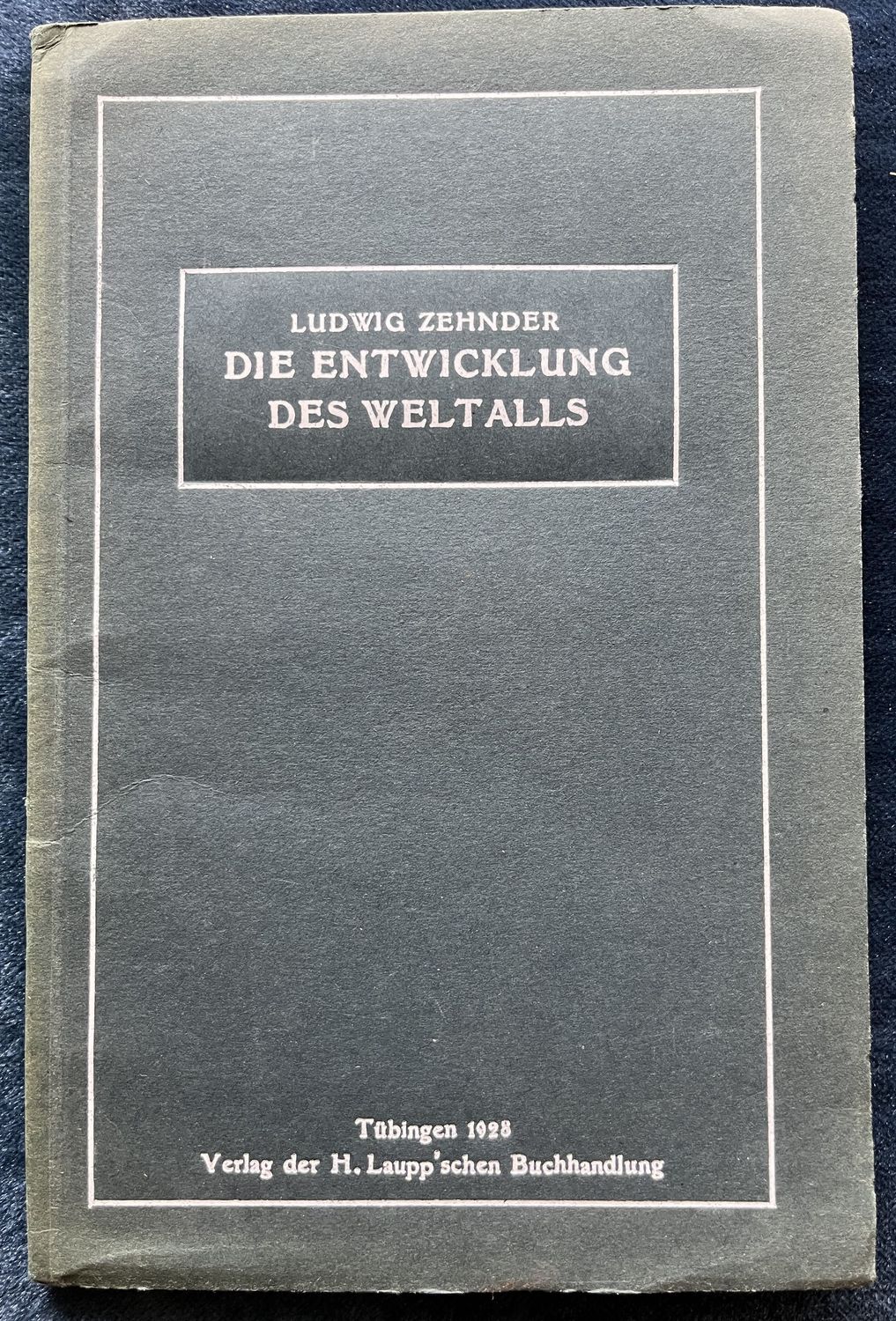 Die Entwicklung des Weltalls - Ludwig Zehnder