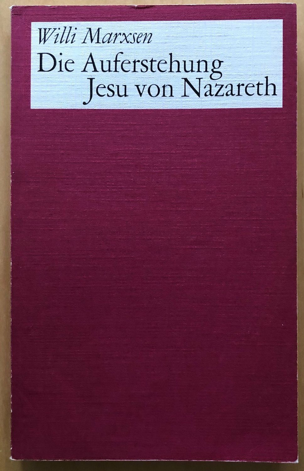 Die Auferstehung Jesu von Nazareth