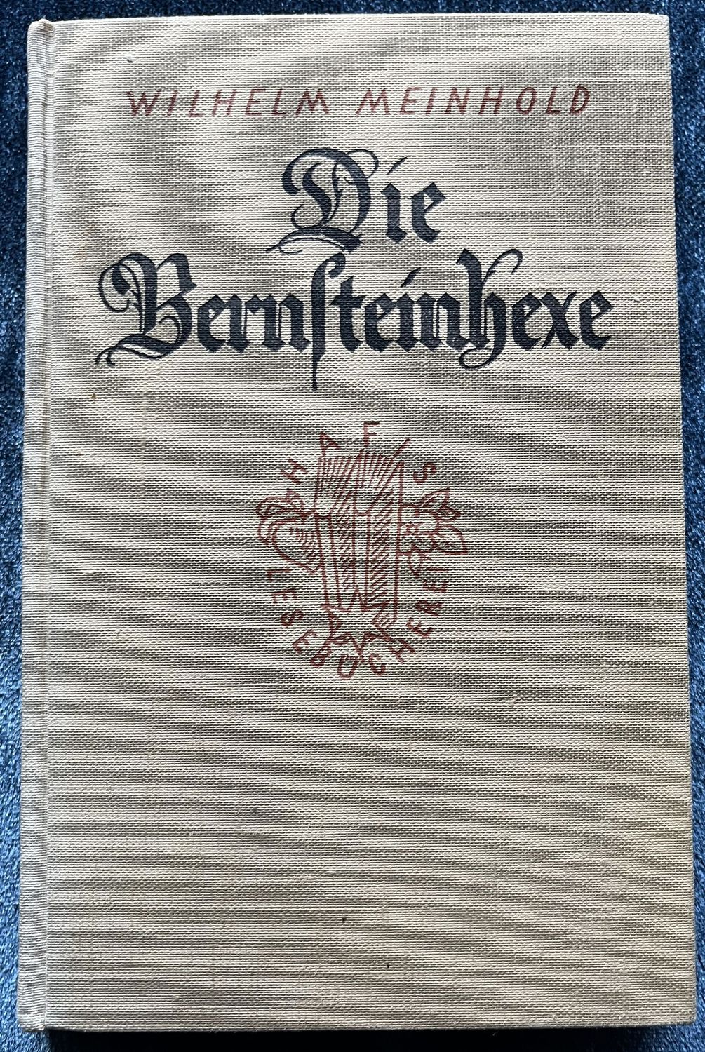 Die Bernsteinhexe - Wilhelm Meinhold