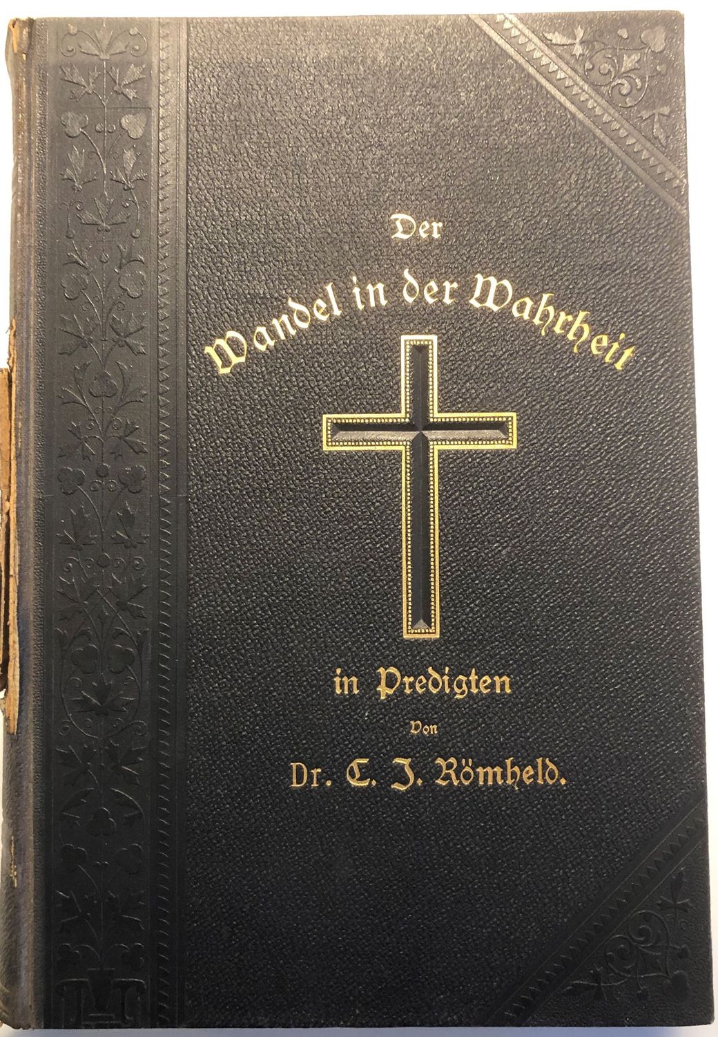 Der Wandel in der Wahrheit in Predigten - Dr Carl Julius Römheld
