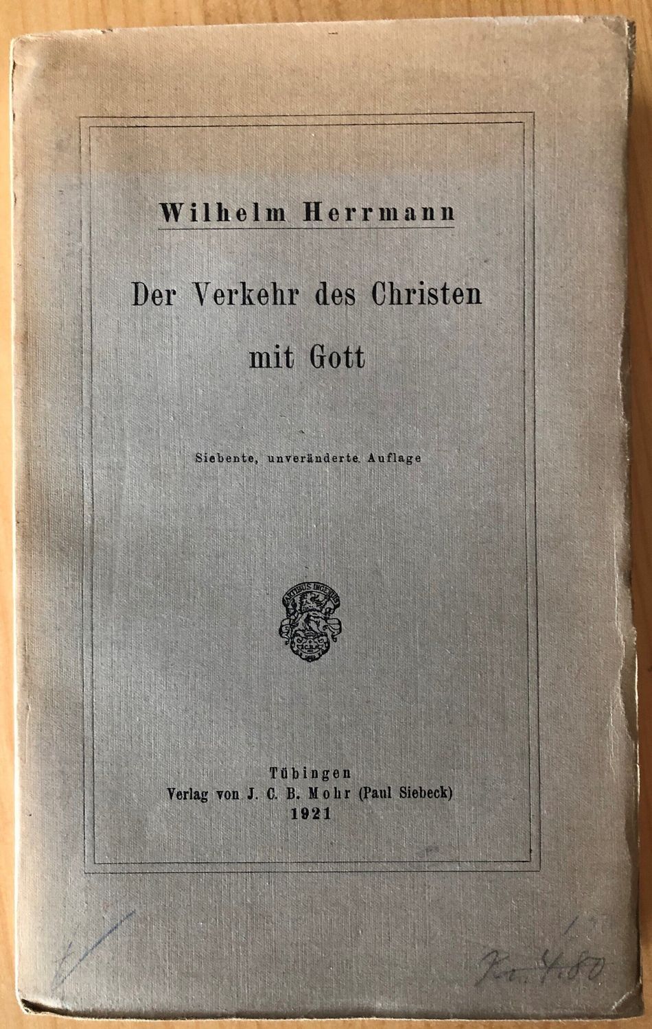 Der Verkehr des Christen mit Gott - Wilhelm Herrmann