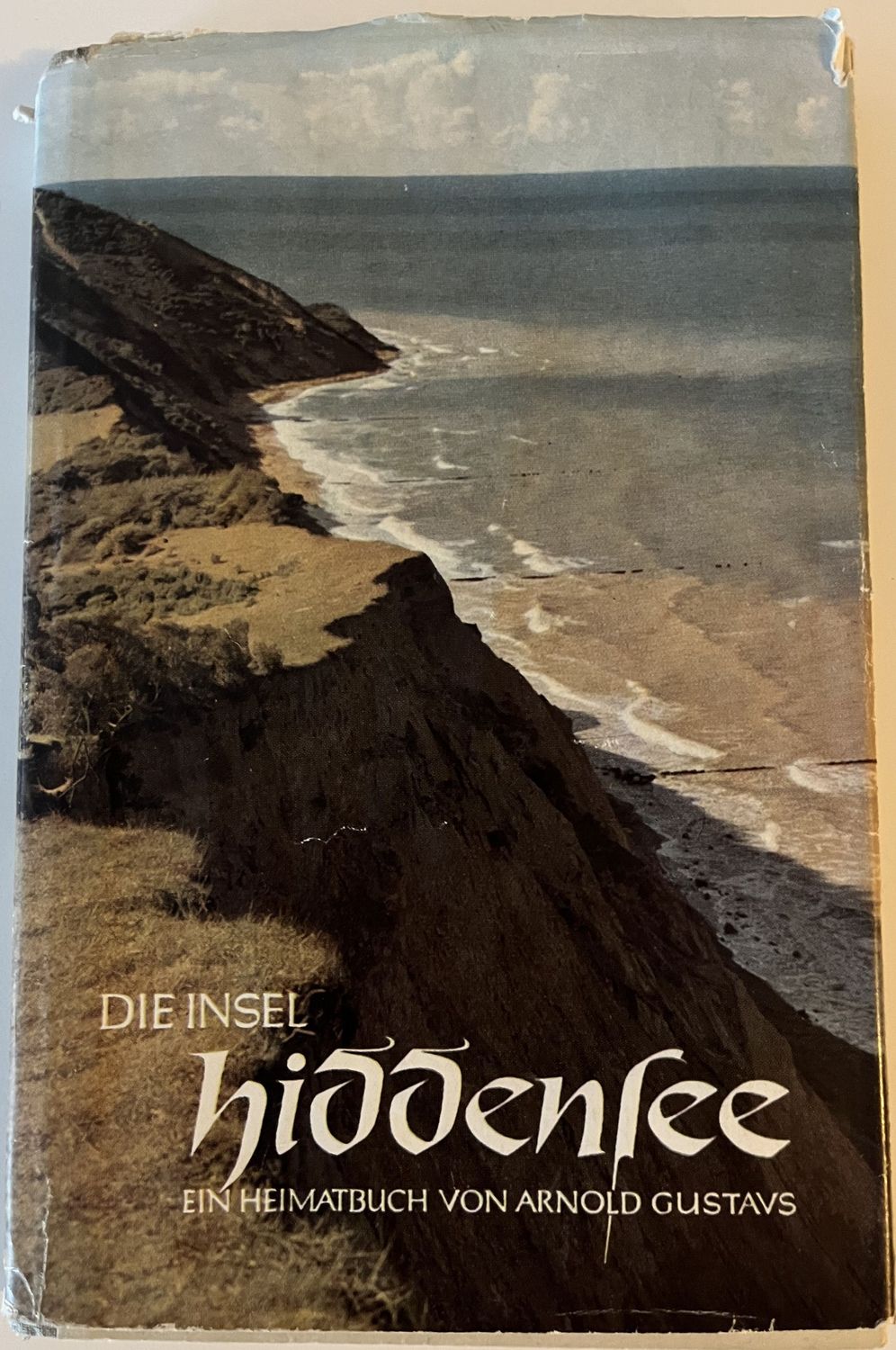 Die Insel Hiddensee - Arnold Gustavs