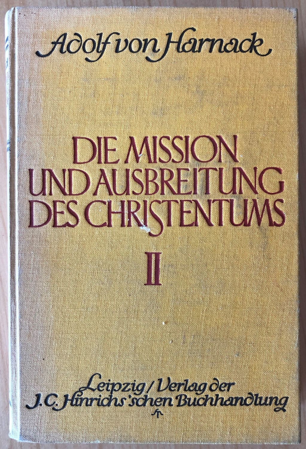 Die Mission und ausbreitung des Christentums II - Adolf von Harnack