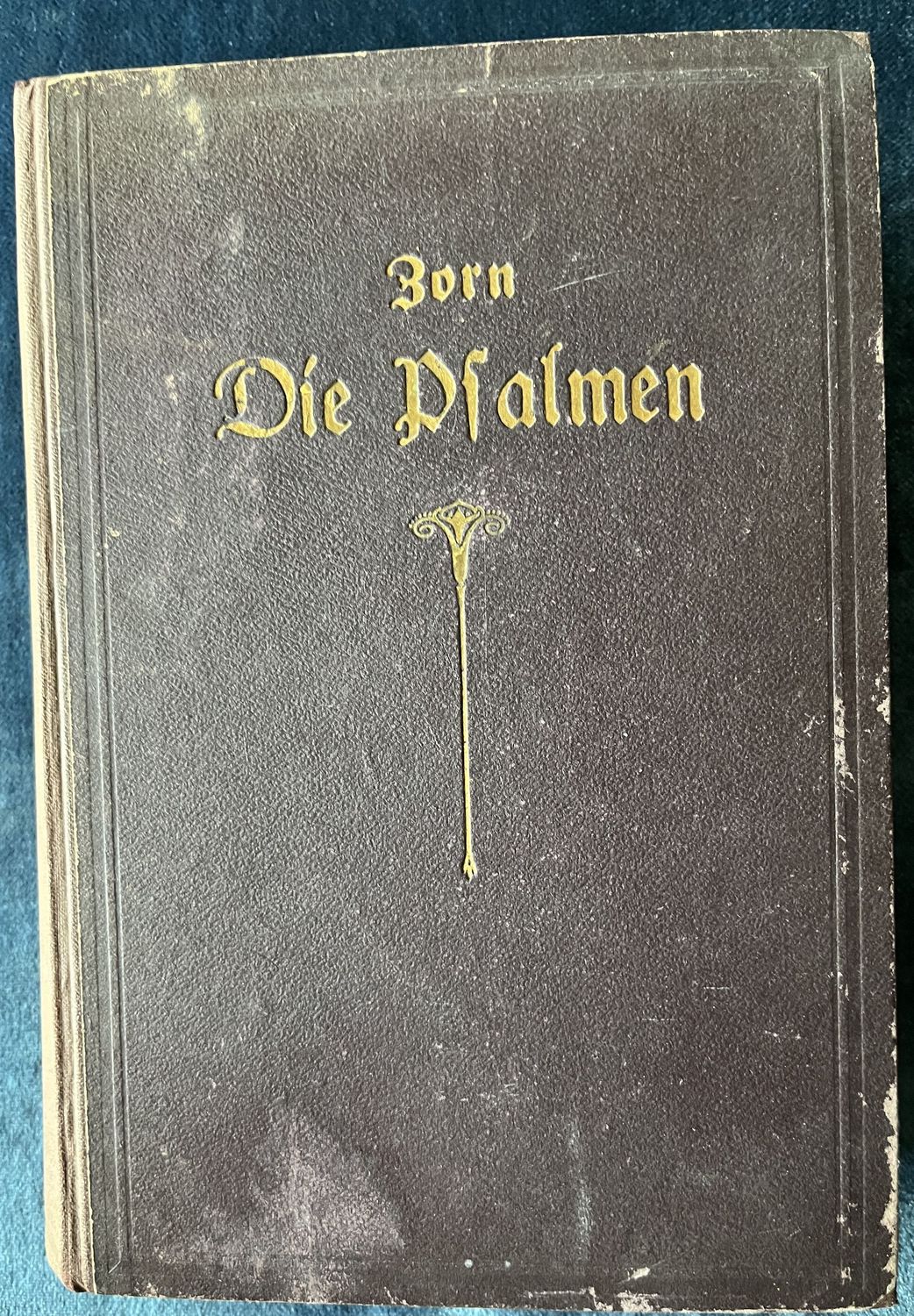 Die Psalmen Der Himmelspilger Kost und Ruste - Carl M Zorn.