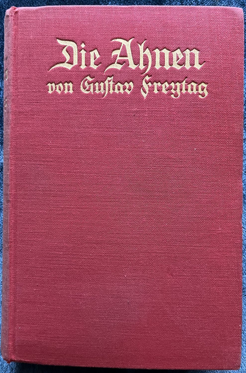 Die Ahnen Band II - Gustav Freytag