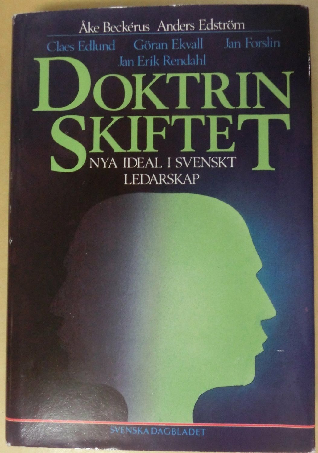 Doktrin Skiftet Nya ideal i svenskt ledarskap