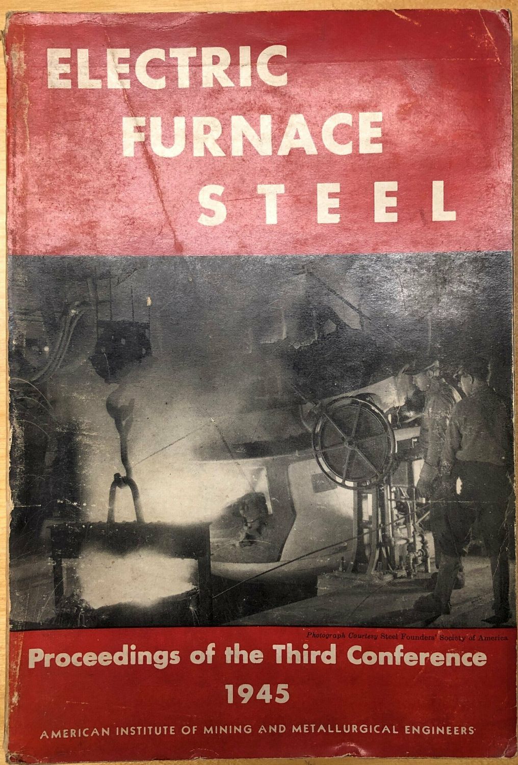 Electric furnace steel - Proceedings of the Third Conference 1945