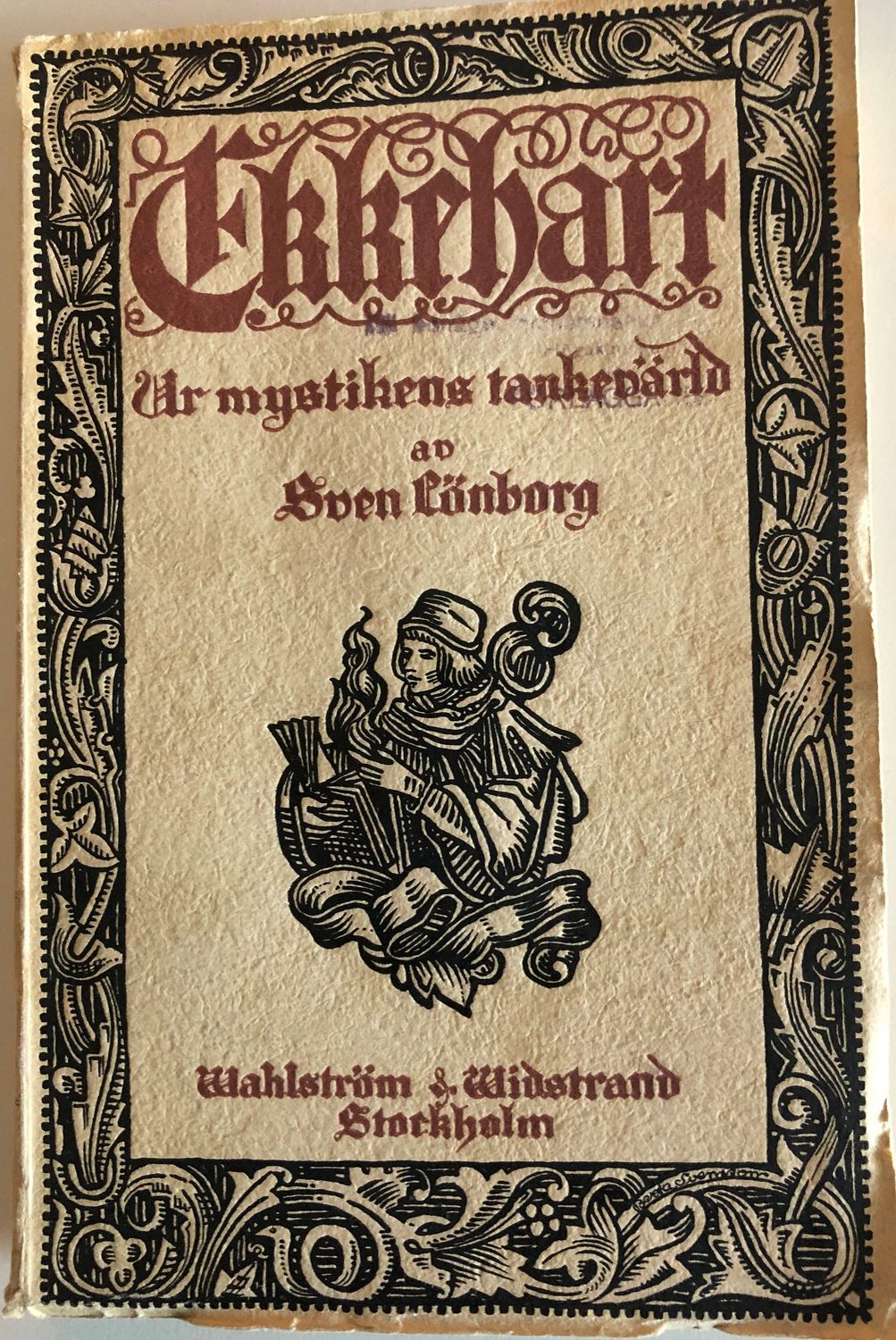 Eckehart - Ur mystikens tankevärld - Sven Lönborg