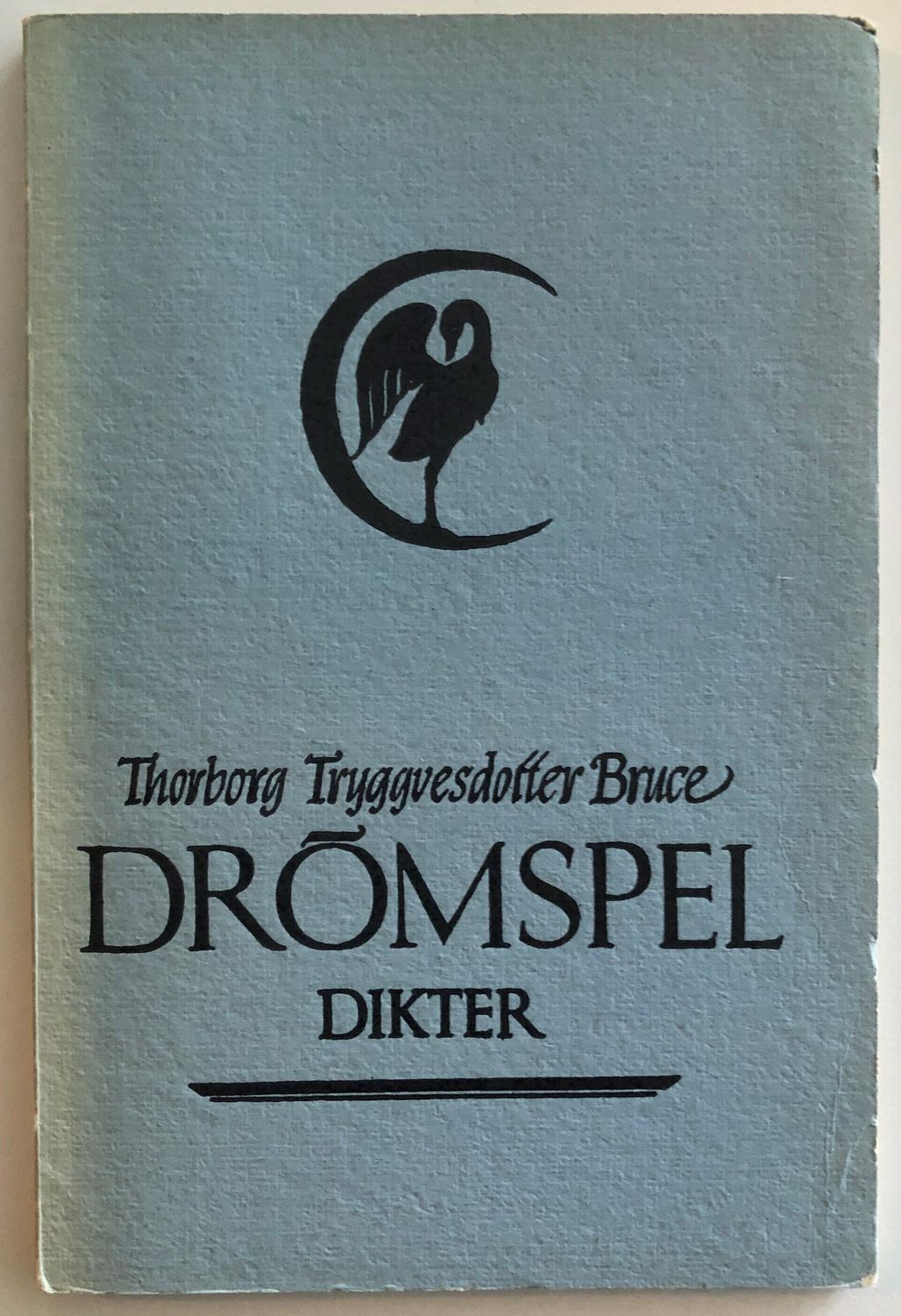 Drömspel - Dikter - Thorborg Tryggvesdotter Bruce